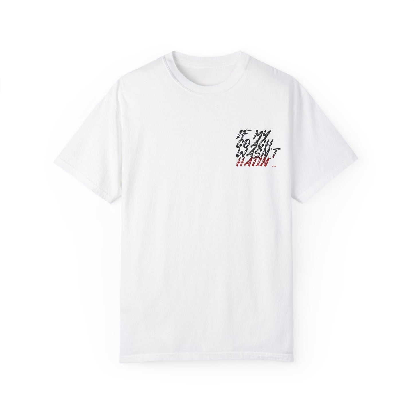 IF MY COACH TEE // WHITE