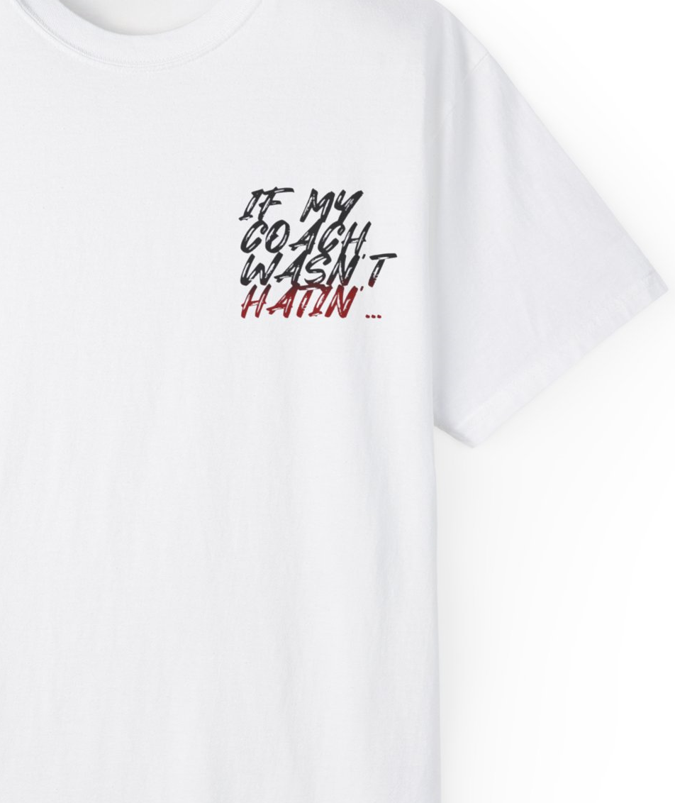 IF MY COACH TEE // WHITE